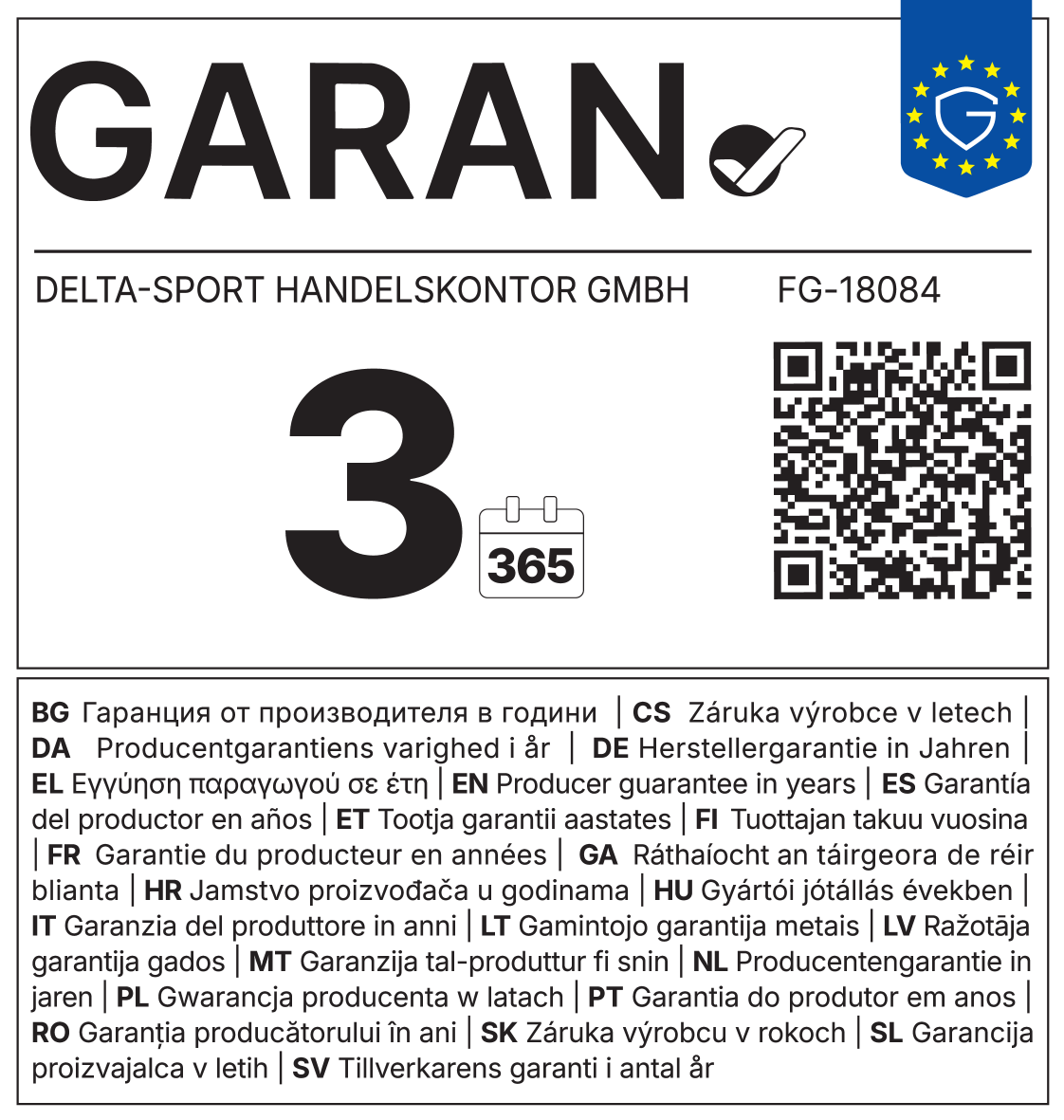 Garancija proizvajalca 3 leta (365 dni), koda FG-18084.