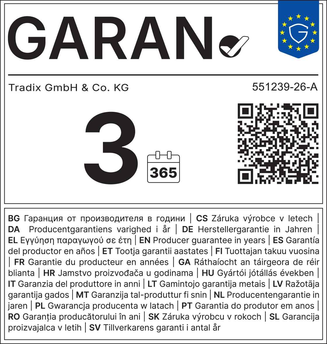 Garancija proizvajalca 3 leta, 365 dni. Koda: 551239-26-A.