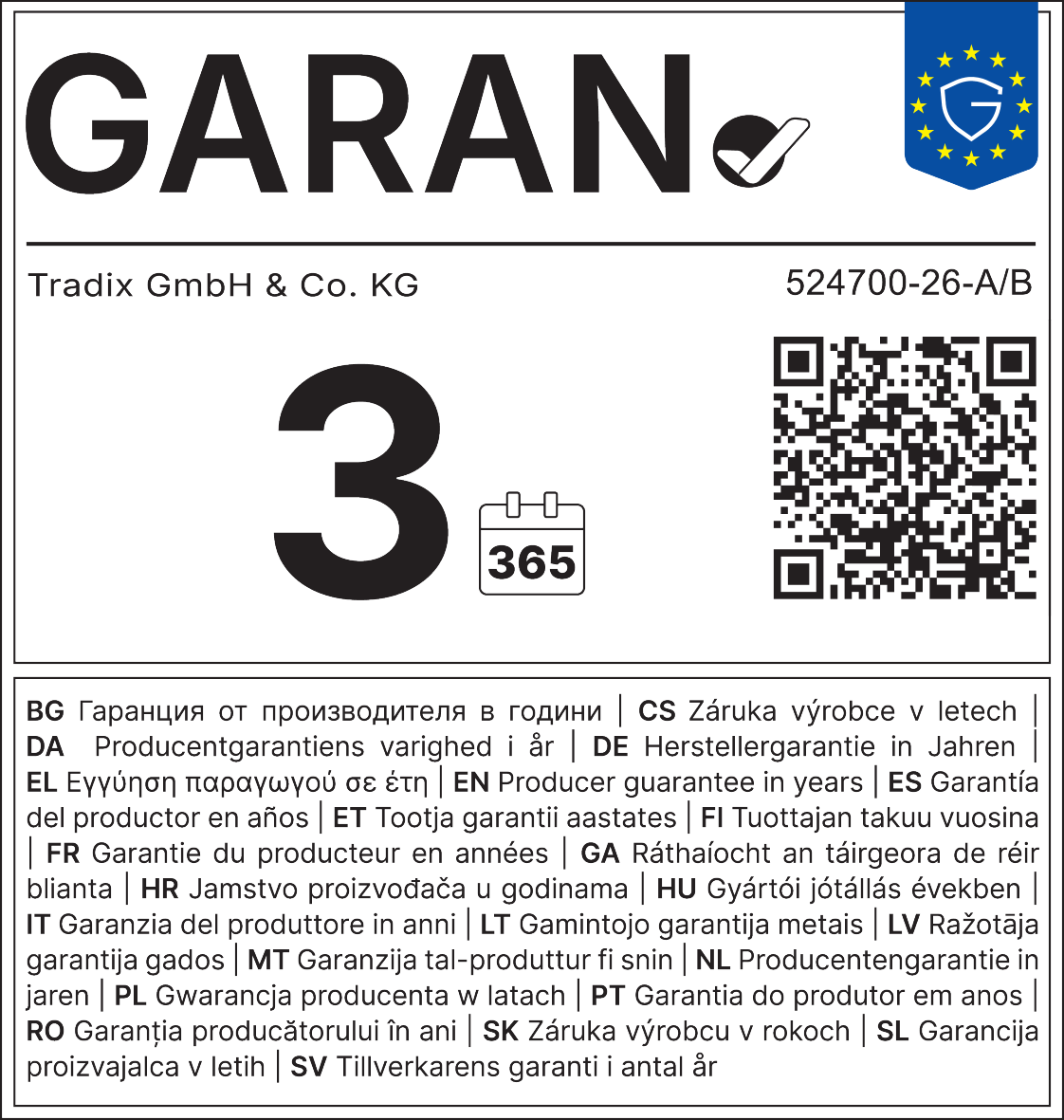 Garancija proizvajalca 3 leta (365 dni), številka 524700-26-A/B.