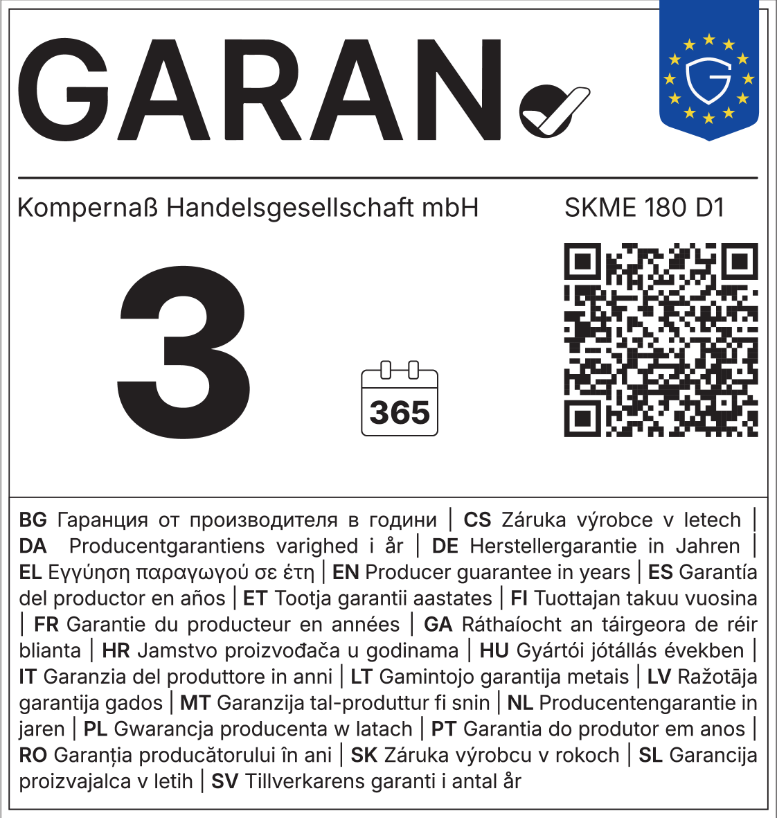 Garancijska oznaka: 3 leta garancije proizvajalca, 365 dni, Kompernaß Handelsgesellschaft mbH, SKME 180 D1.