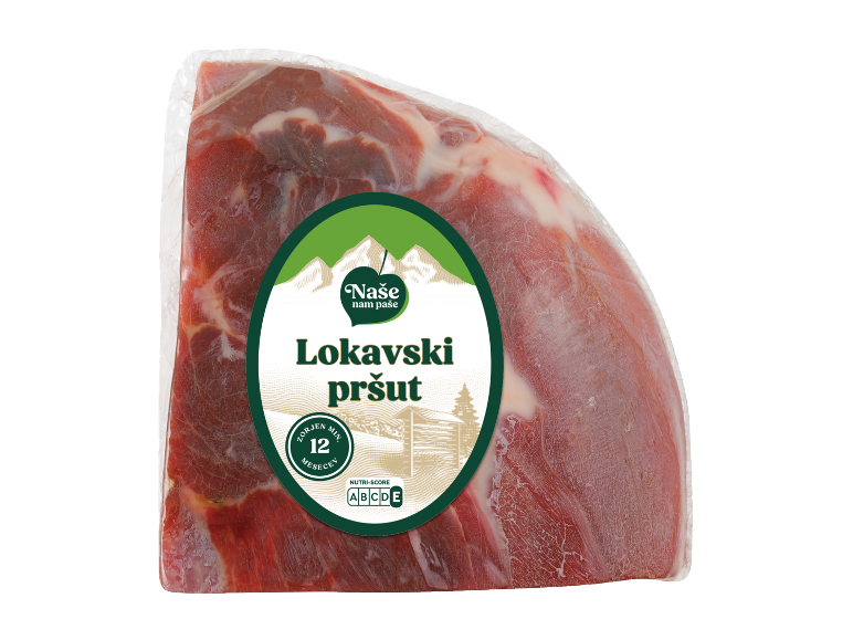 Naše nam paše Lokavski pršut, zorjen najmanj 12 mesecev
