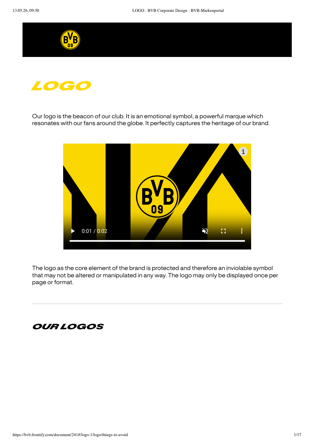 Logotip BVB 09 z besedilom: 'Naš logotip je svetilnik našega kluba. Je čustven simbol, močna blagovna znamka, ki odmeva med našimi navijači po vsem svetu. Popolnoma zajema dediščino naše blagovne znamke.'