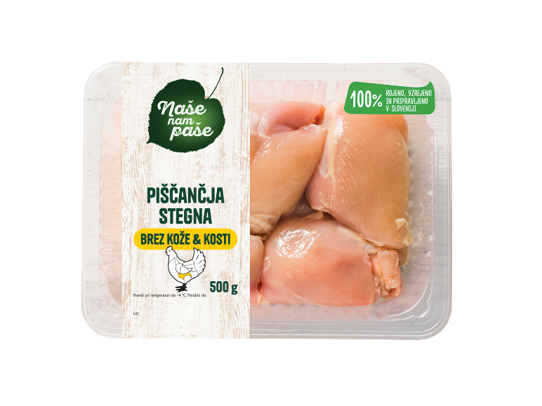 Piščančja stegna brez kože in kosti Naše nam paše, 500 g