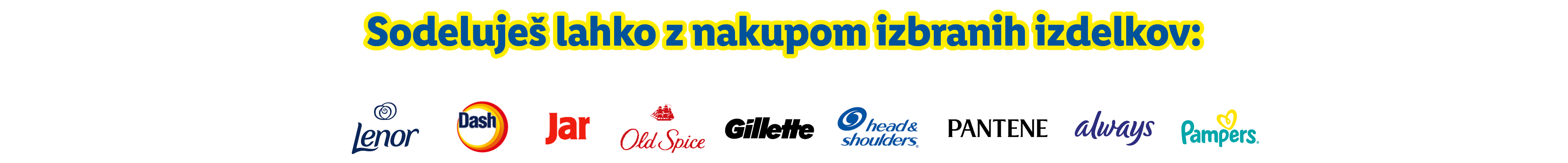 Sodelujte z nakupom izbranih izdelkov za pranje, čiščenje, osebno nego in nego dojenčkov.