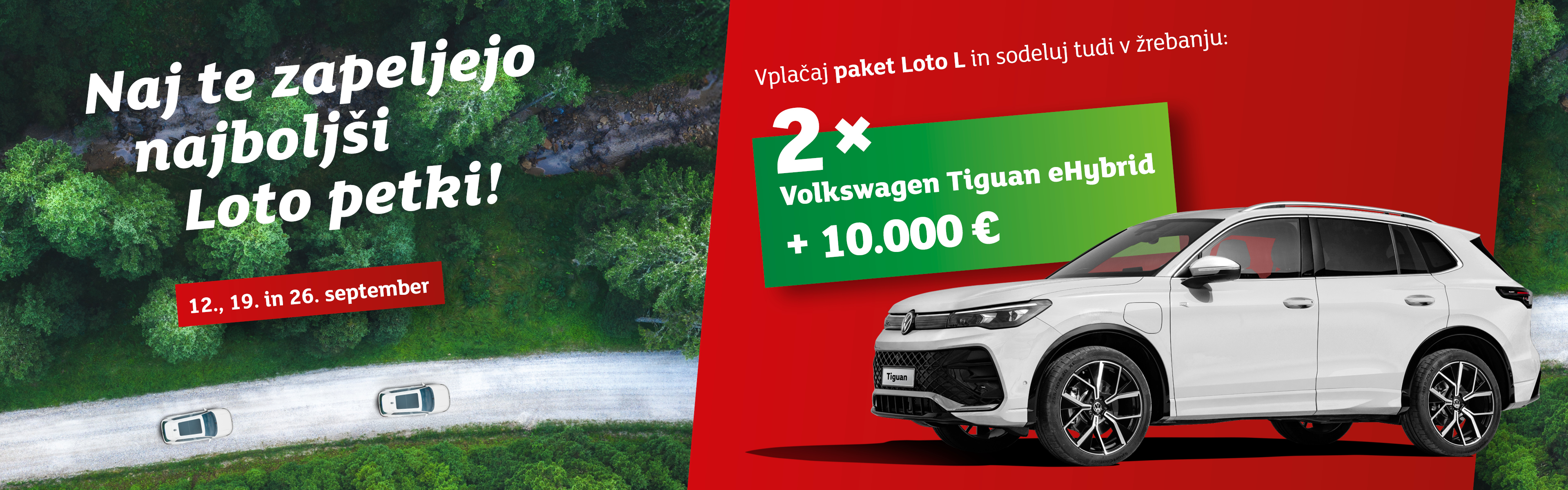 Oglas za Loto, ki ponuja Volkswagen Tiguan eHybrid in denarno nagrado.