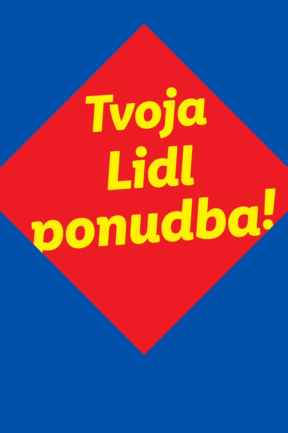 Rdeč romb z rumenim besedilom »Tvoja ponudba!« na modrem ozadju.