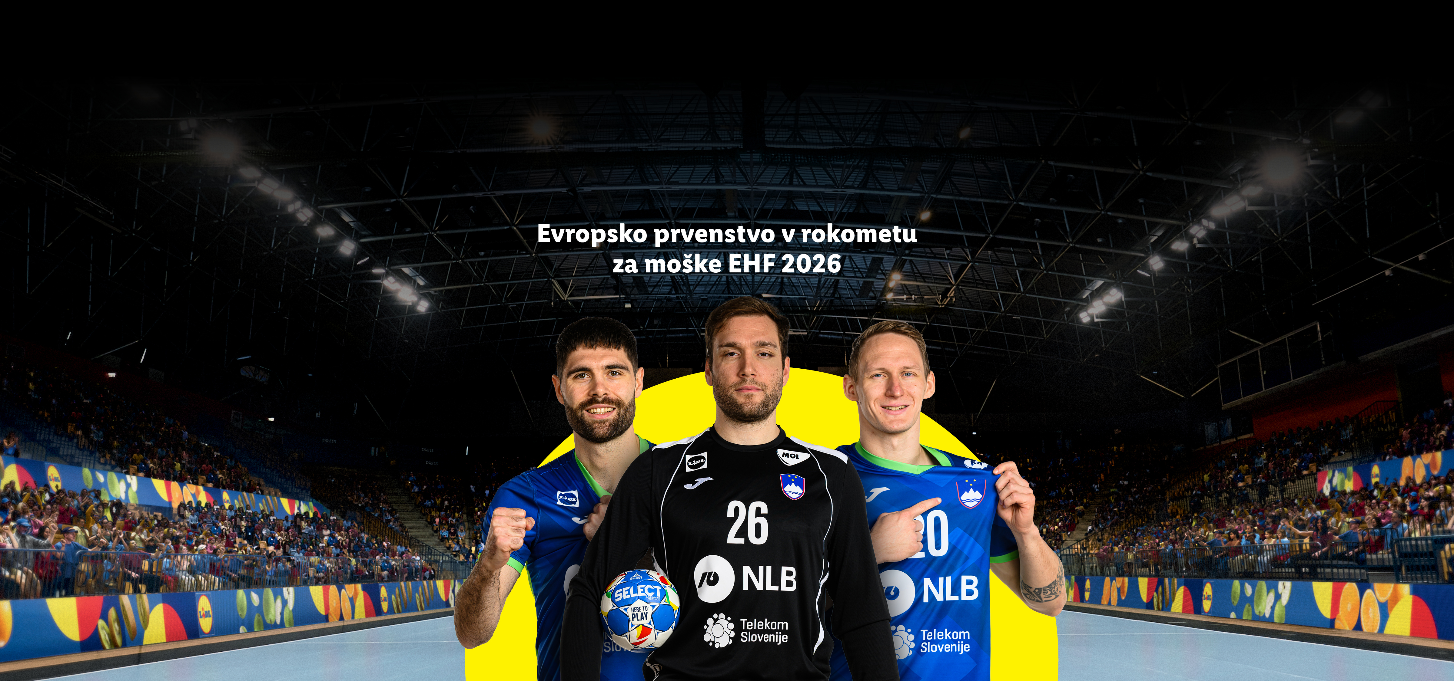 Trije rokometaši v dresih z logotipi Lidl, NLB in Telekom, promovirajo EHF Euro 2026.