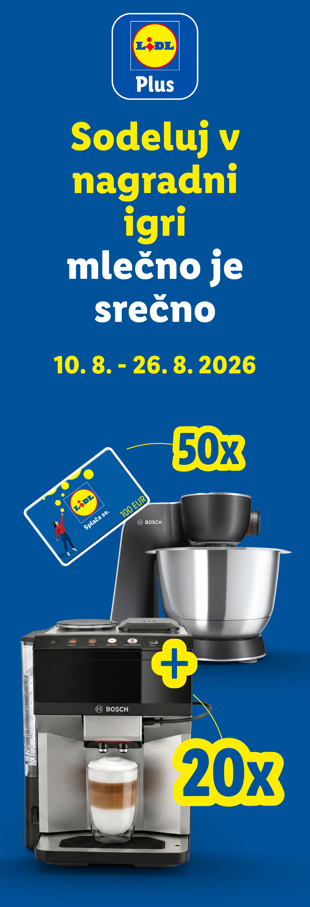 Lidl Plus nagradna igra: 50x kuhinjski robot in 20x kavni aparat, od 10. 8. do 26. 8. 2026.