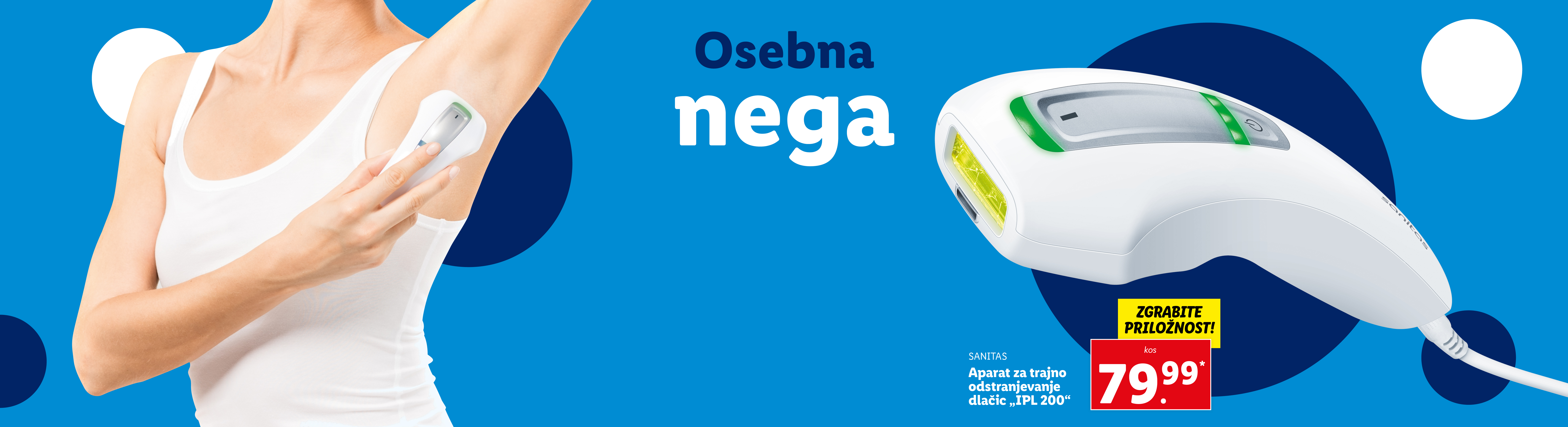 Oglas za Sanitas IPL 200 aparat za trajno odstranjevanje dlak za 79,99 €.