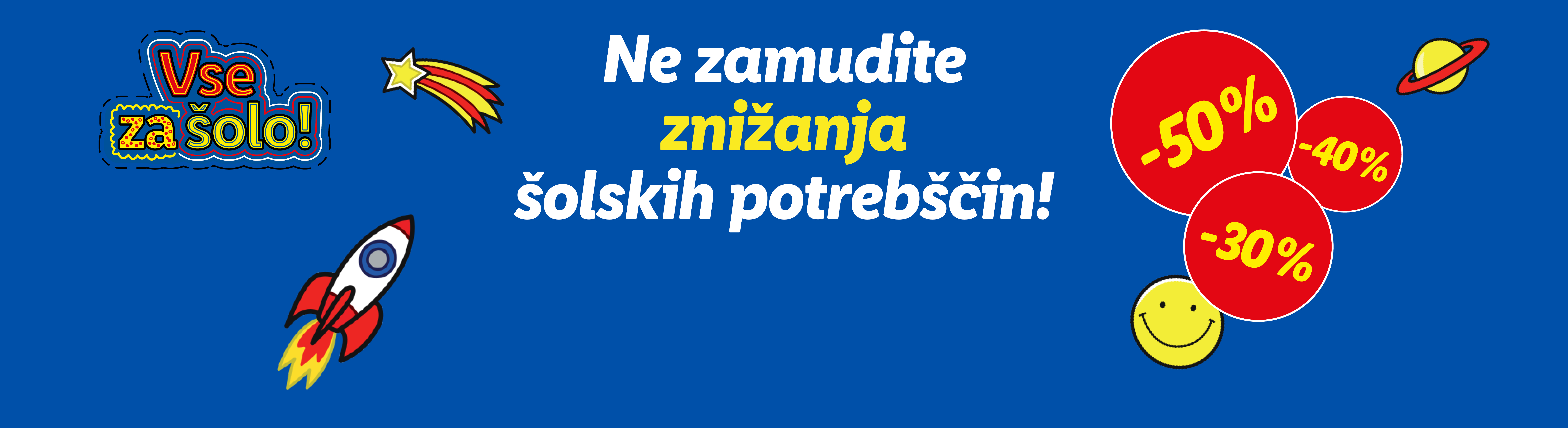 Oglas za šolske potrebščine z raketami, zvezdami in popusti.