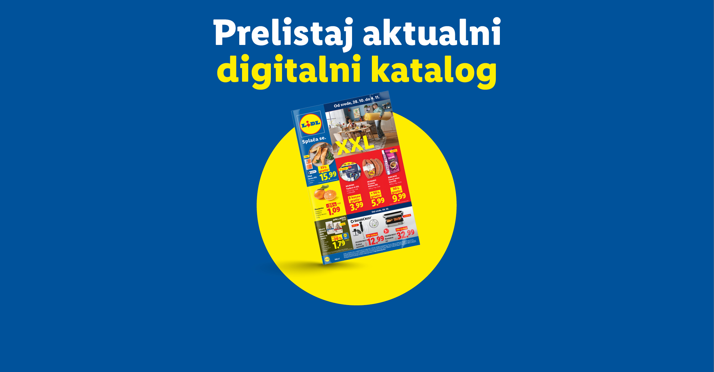 Modro ozadje z rumenim krogom in napisom Prelistaj aktualni digitalni katalog ter naslovnico Lidl letaka z napisom Od srede, 28. 10. do 4. 11.