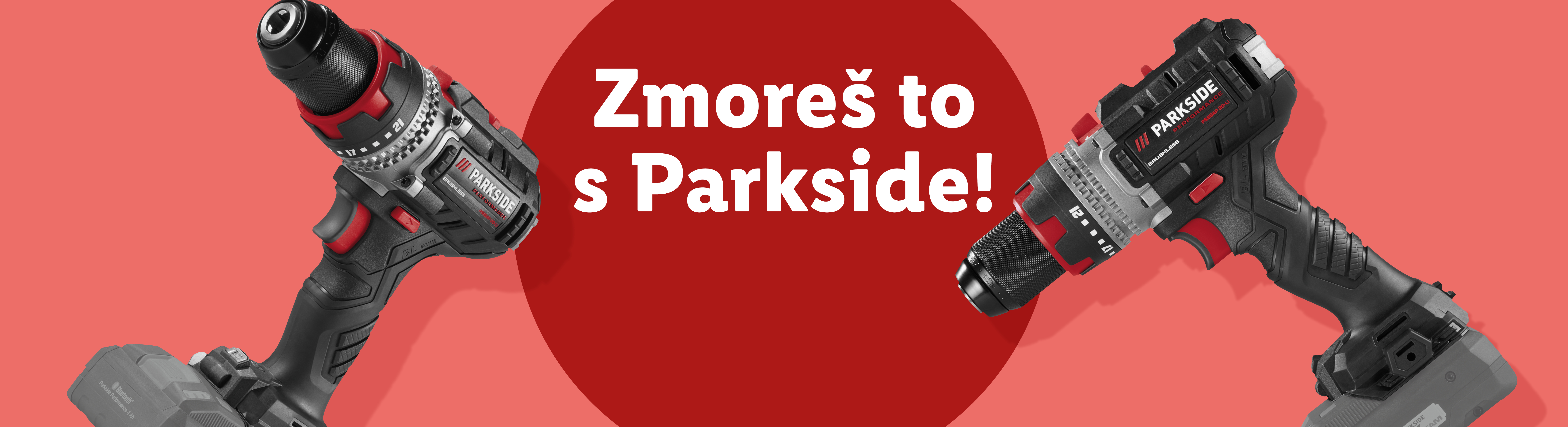 Dva Parkside akumulatorska vrtalnika na rdečem ozadju z napisom »Zmoreš to s Parkside!«