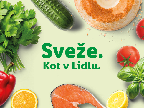 Sveže. Kot v Lidlu.