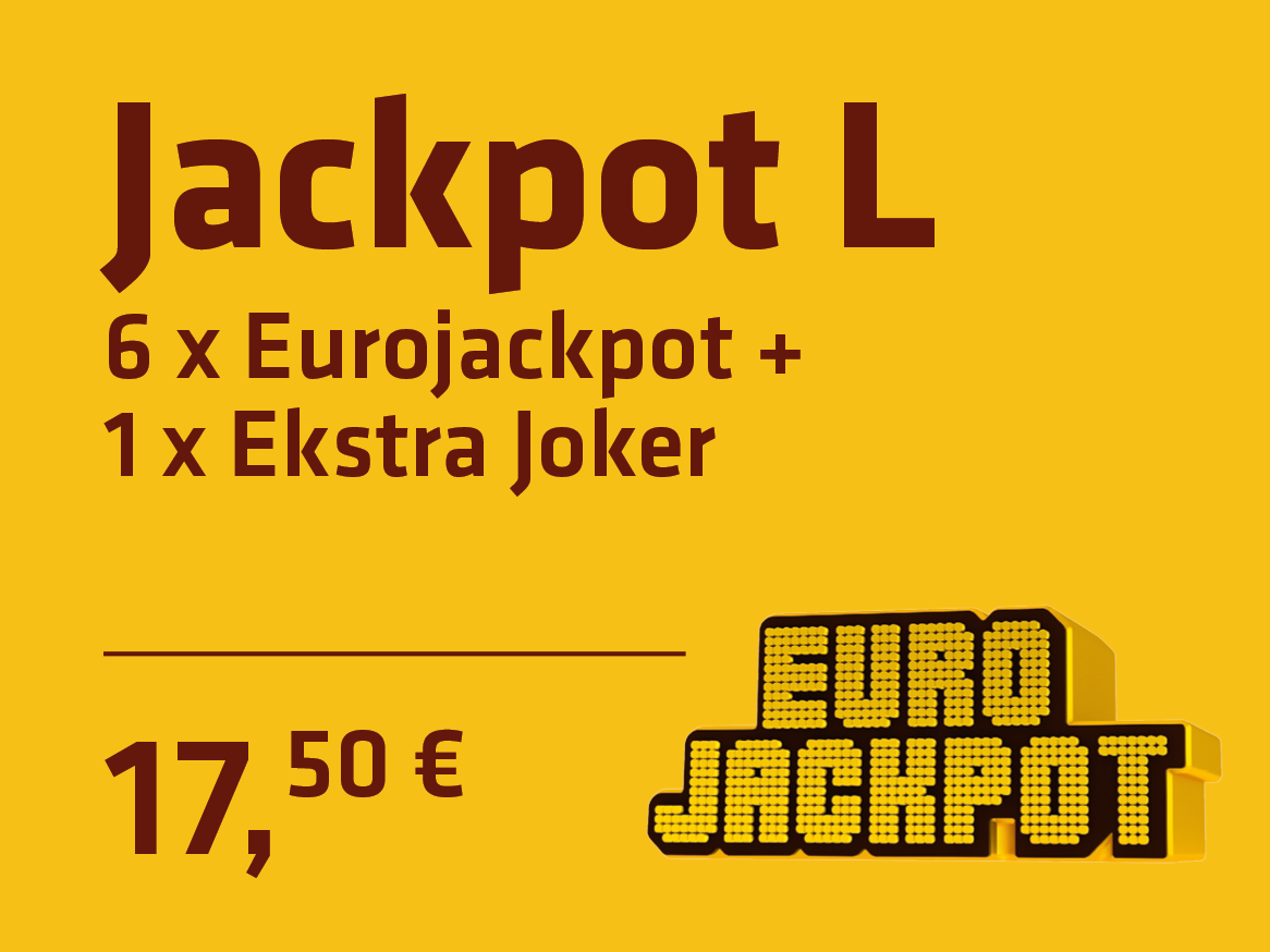 Jackpot L: 6 x Eurojackpot + 1 x Ekstra Joker za 17,50 €.