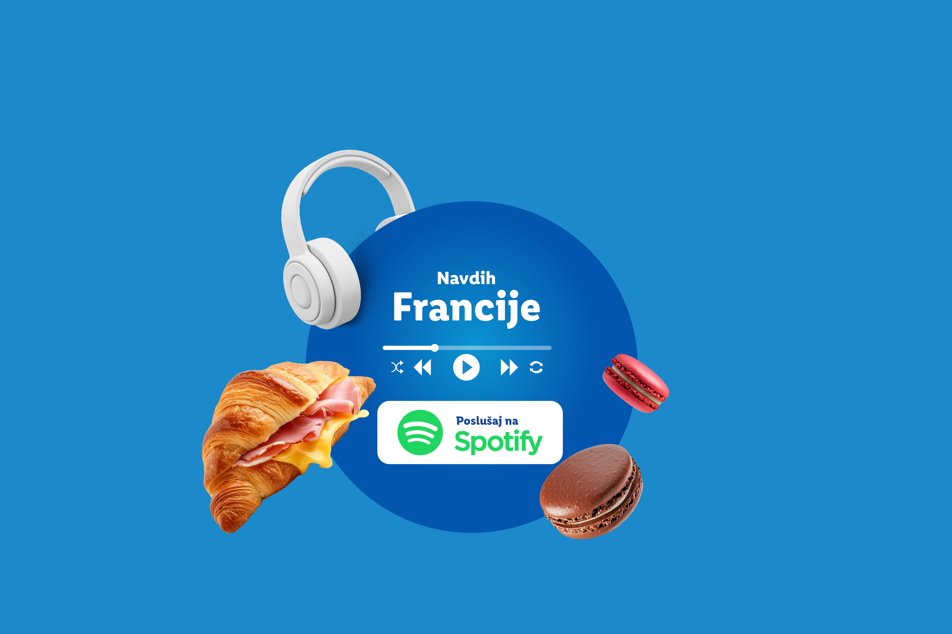 Slušalke, rogljiček s šunko in sirom, makroni ter napis »Navdih Francije« in »Poslušaj na Spotify«.