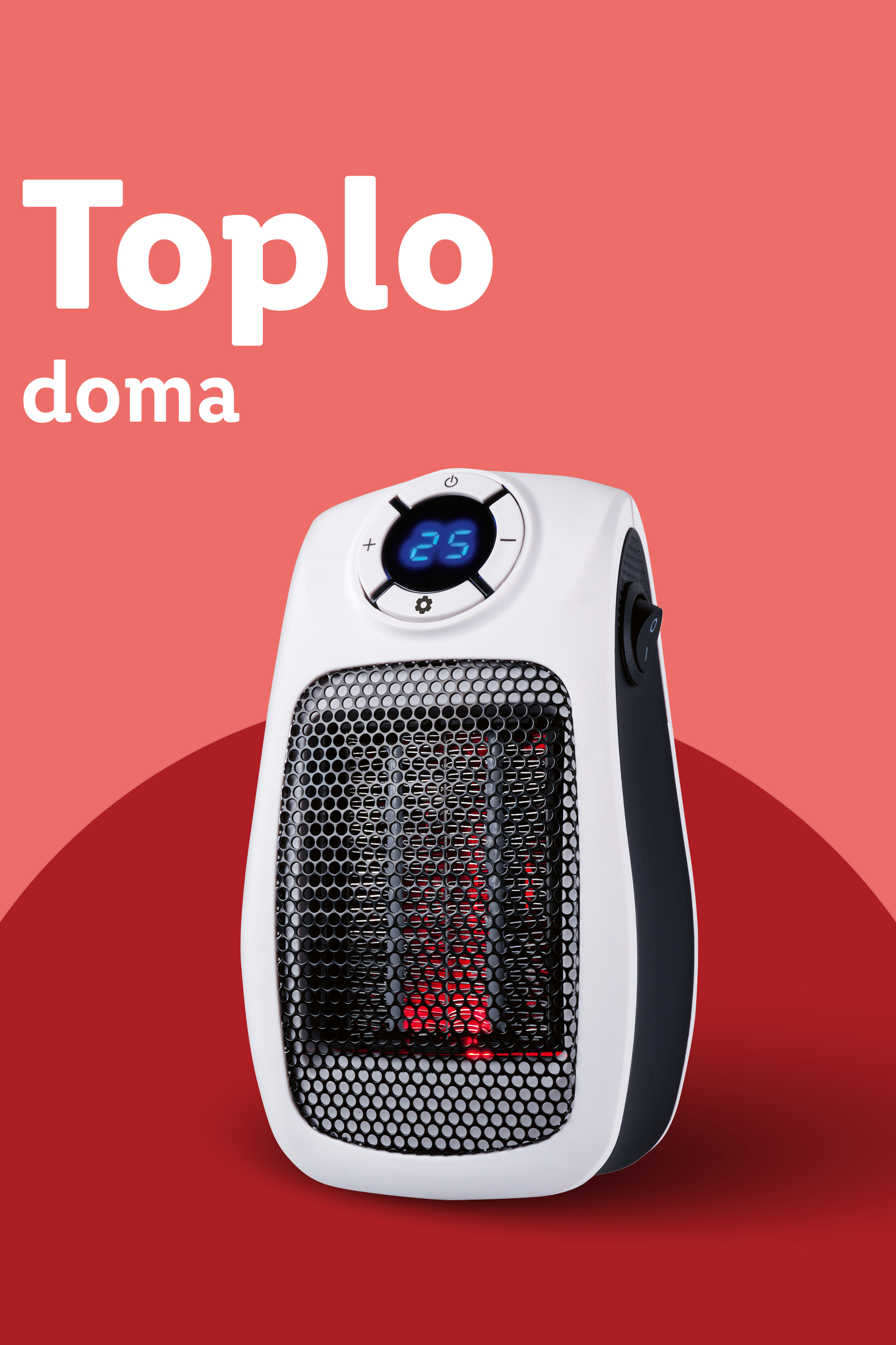 Prenosni grelnik z digitalnim zaslonom in napisom 'Toplo doma' na rdečem ozadju.